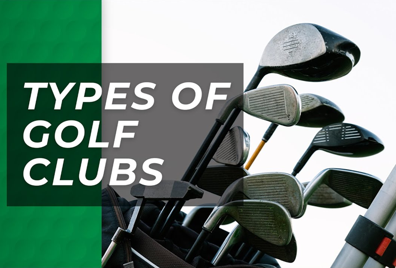 Golf Club Types